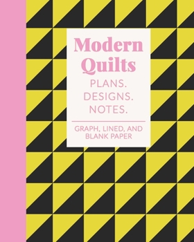 Modern Quilts Plans Designs Notes: Quilter's Notebook for Planning, Pattern Design, and Organizing Your Projects | Lined, Blank, Dot Grid, Square, ... Pink, and Black (Quilting Design Journals)
