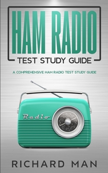 Paperback Ham Radio Test Study Guide: A Comprehensive Ham Radio Test Study Guide Book