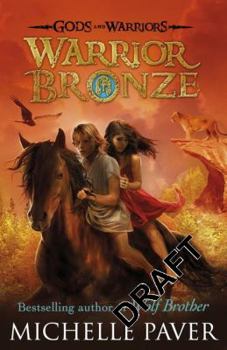 Warrior Bronze - Book #5 of the Gods and Warriors