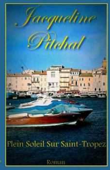 Paperback Plein Soleil Sur Saint-Tropez [French] Book