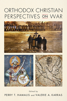 Hardcover Orthodox Christian Perspectives on War Book