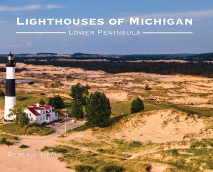 Hardcover Lighthouses of Michigan - Lower Peninsula Book