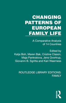 Hardcover Changing Patterns of European Family Life: A Comparative Analysis of 14 Countries Book