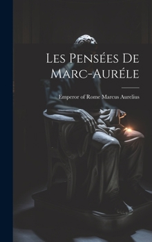 Hardcover Les Pensées De Marc-auréle [French] Book