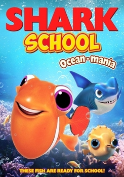 Shark School: Ocean: Mania