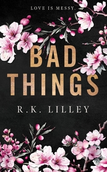 Bad Things - Book #1 of the Tristan & Danika