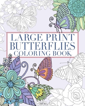 Paperback Large Print Butterflies Coloring Book