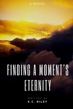 Paperback Finding a Moment's Eternity Book