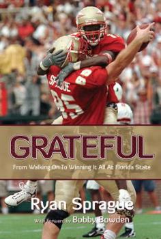 Hardcover Grateful: From Walking On To Winning It All At Florida State Book