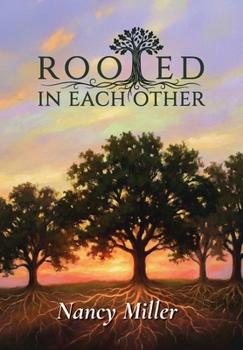 Hardcover Rooted in Each Other Book
