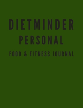 Paperback dietminder personal food & fitness journal Book