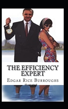 Paperback The Efficiency Expert- By Edgar(Illustrated) Book