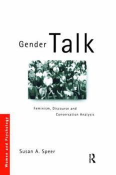 Gender Talk: Feminism, Discourse and Conversation - Book  of the Women and Psychology
