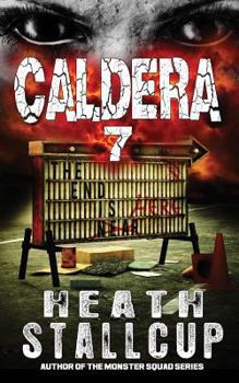 Paperback Caldera 7: The End Is Here Book