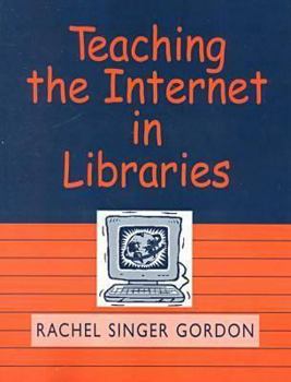 Paperback Teaching the Internet in Libraries Book