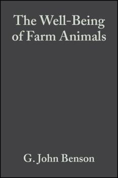 Paperback The Well-Being of Farm Animals: Challenges and Solutions Book