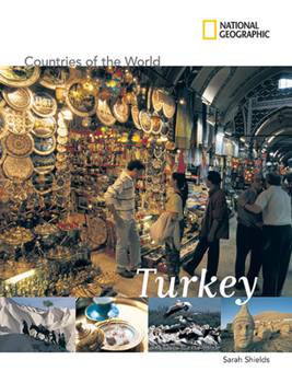 Library Binding National Geographic Countries of the World: Turkey Book