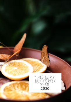 Paperback This Is My Butterfly Year: Diary 2020 Book