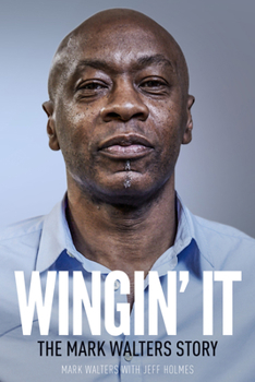 Hardcover Wingin' It: The Mark Walters Story Book