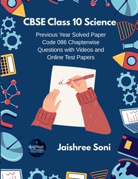 Paperback CBSE Class 10 Science Previous Year Solved Paper Code 086 Chapterwise Questions with Videos and Online Test Papers Book