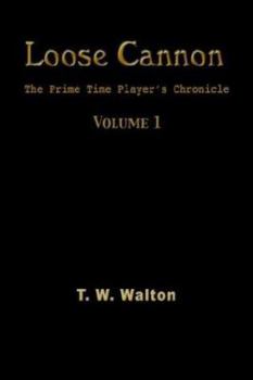 Hardcover Loose Cannon: The Prime Time Player's Chronicle Book