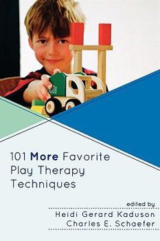 Paperback 101 More Favorite Play Therapy Techniques Book