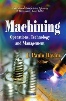 Hardcover Machining: Operations, Technology and Management (Materials and Manufacturing Technology) Book