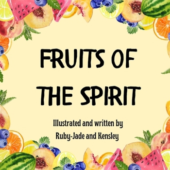 Fruits of the Spirit