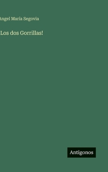 Hardcover !Los dos Gorrillas! [Spanish] Book