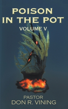 Paperback Poison In The Pot: Volume V Book