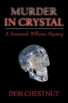 Paperback Murder in Crystal: A Savannah Williams Mystery Book