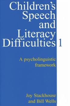 Paperback Children's Speech and Literacy Difficulties, Book1: A Psycholinguistic Framework Book