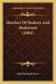 Paperback Sketches Of Shakers And Shakerism (1884) Book