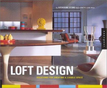 Paperback Loft Design: Solutions for Creating a Livable Space Book