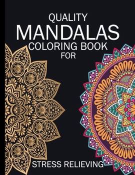 Paperback Quality Mandalas Coloring Book For Stress Relieving: Dreams creative mandala coloring book for adults relaxation Book