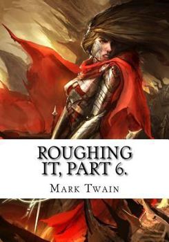 Paperback Roughing It, Part 6. Book