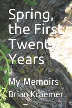 Paperback Spring, the First Twenty Years: My Memoirs Book