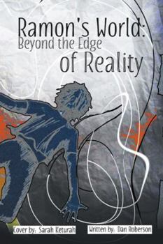 Hardcover Ramon's World: Beyond the Edge of Reality Book