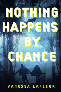 Paperback Nothing Happens by Chance: Volume 4 Book