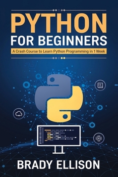 Paperback Python for Beginners: A crash course to learn Python Programming in 1 Week Book
