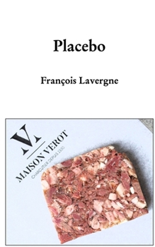 Placebo (French Edition)