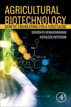 Paperback Agricultural Biotechnology: Genetic Engineering for a Food Cause Book