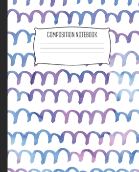 Composition Notebook: Wide Ruled Notebook Abstract Watercolor Blue Purple Waves Lined School Journal | 100 Pages | 7.5" x 9.25" | Children Kids Girls Teens Women | Perfect For School