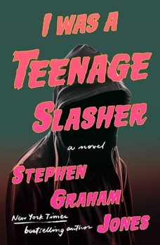 Hardcover I Was a Teenage Slasher Book