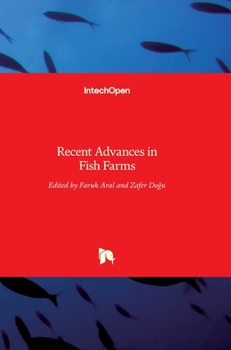 Hardcover Recent Advances in Fish Farms Book