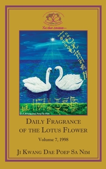 Hardcover Daily Fragrance of the Lotus Flower, Vol. 7 (1998) Book