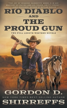 Paperback Rio Diablo and The Proud Gun: Two Full Length Western Novels Book