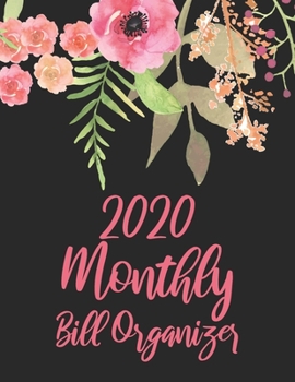 Paperback 2020 Monthly Bill Organizer: Expense Tracker Financial Budget Planner Book