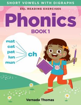 Paperback Phonics Book 1: Short Vowels with Digraphs Book
