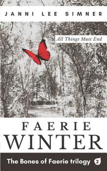 Faerie Winter - Book #2 of the Bones of Faerie